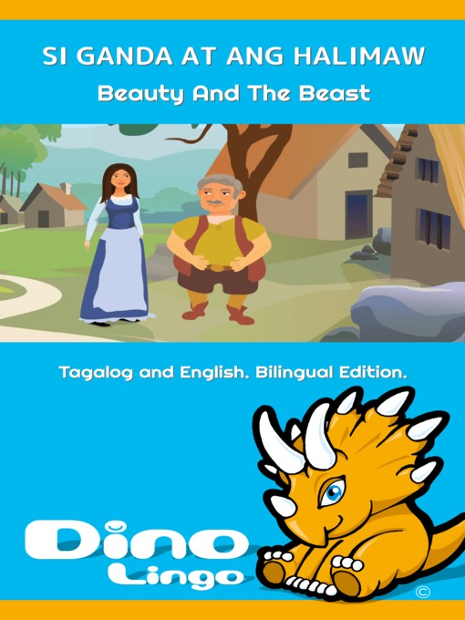Title details for SI GANDA AT ANG HALIMAW / Beauty And The Beast by Dino Lingo - Available